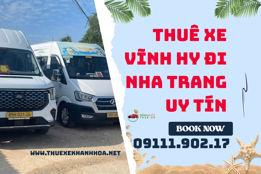 Thuê Xe Vĩnh Hy Đi Nha Trang Uy Tín