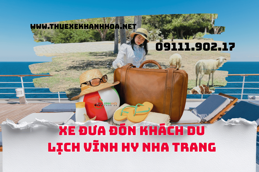 Xe Đưa Đón Khách Du Lịch Vĩnh Hy Nha Trang