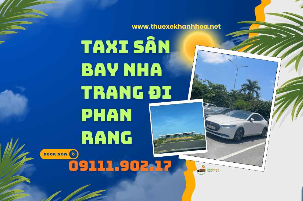 Taxi Sân Bay Nha Trang Đi Phan Rang