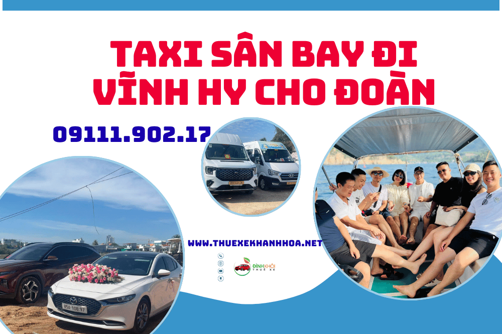 Taxi Sân Bay Đi Vĩnh Hy Cho Đoàn