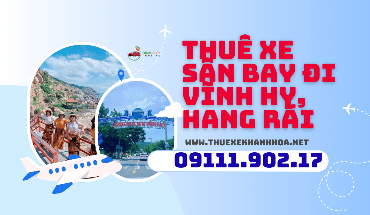 Thuê Xe Sân Bay đi Vĩnh Hy, Hang Rái