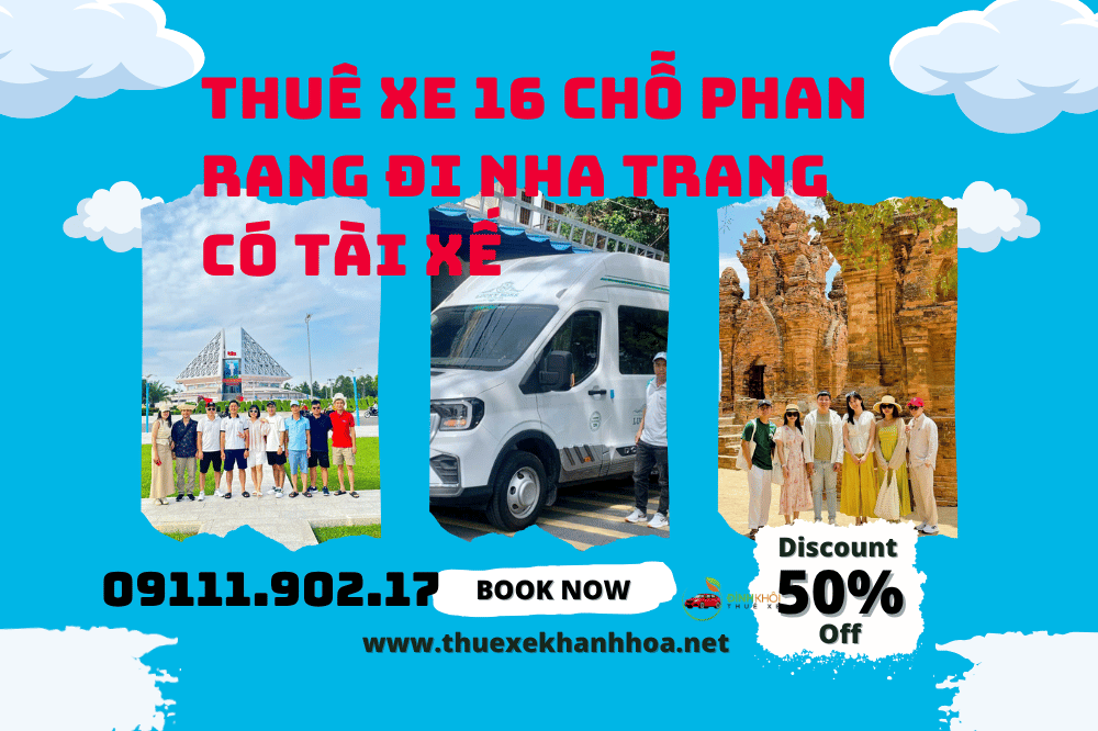 Thuê Xe 16 Chỗ Phan Rang Đi Nha Trang Có Tài Xế