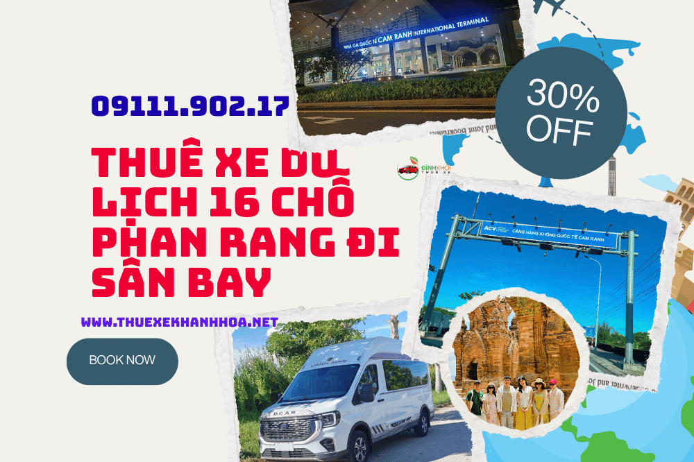 Thuê Xe Du Lịch 16 Chỗ Phan Rang Đi Sân Bay
