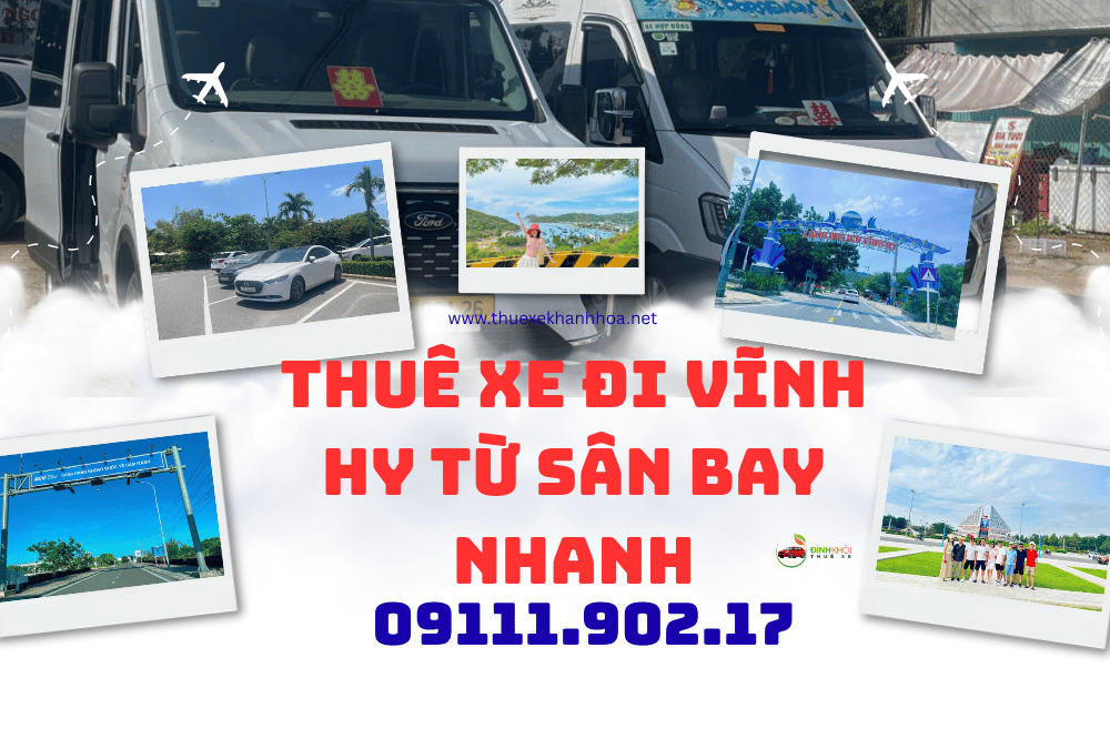 Thuê Xe Đi Vĩnh Hy Từ Sân Bay Nhanh
