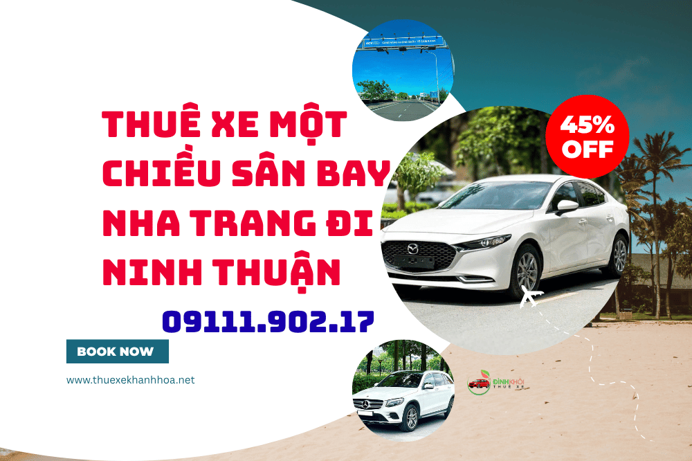 Thuê Xe Một Chiều Sân Bay Nha Trang Đi Ninh Thuận