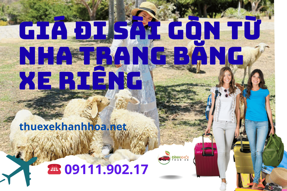 Giá Đi Sài Gòn Từ Nha Trang Bằng Xe Riêng