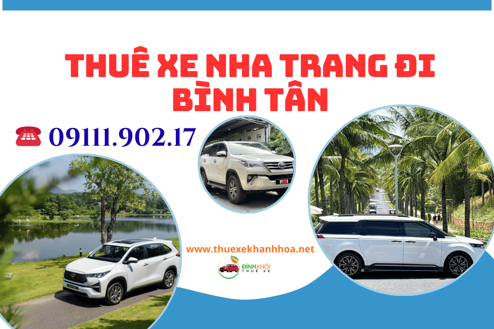Thuê xe Nha Trang đi Bình Tân