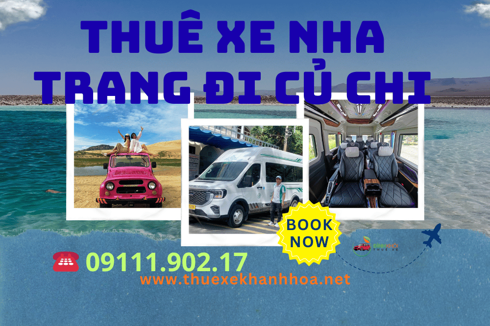 Thuê xe Nha Trang đi Củ Chi