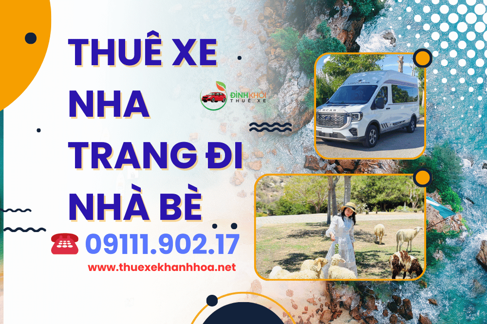 Thuê xe Nha Trang đi Nhà Bè