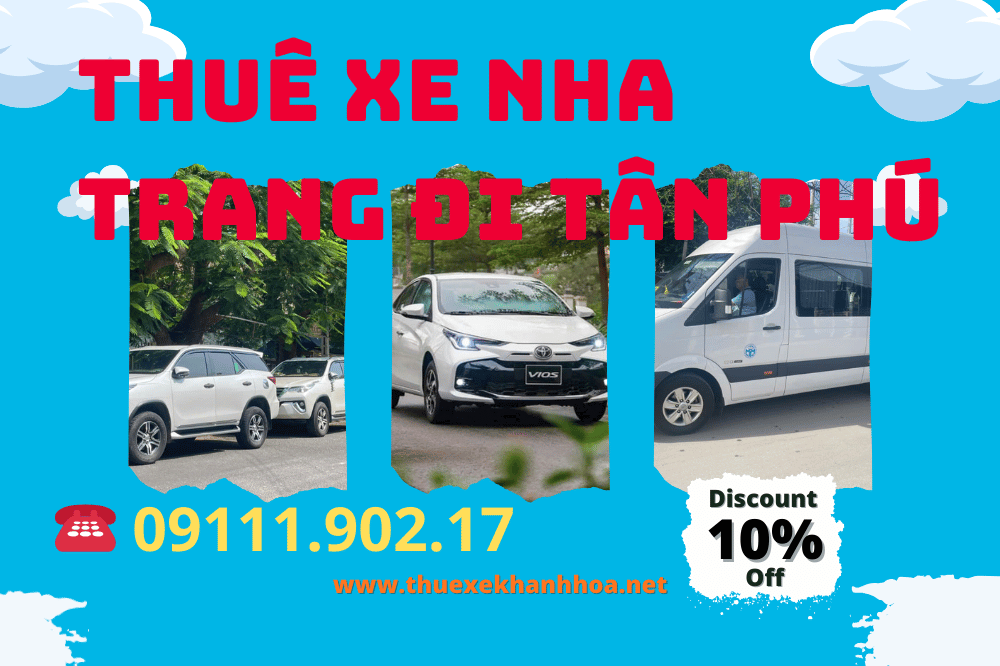Thuê xe Nha Trang đi Tân Phú