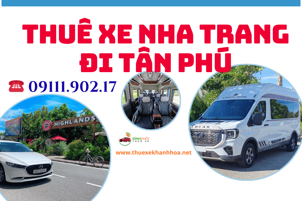 Thuê xe Nha Trang đi Tân Phú