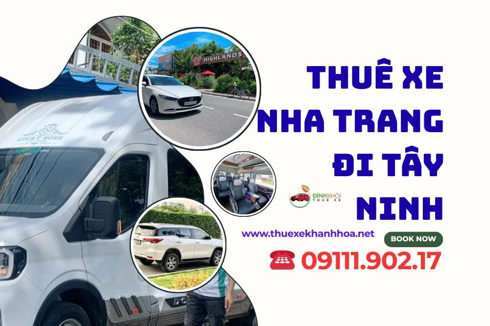 Thuê xe Nha Trang đi Tây Ninh