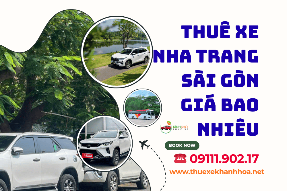 Thuê Xe Nha Trang Sài Gòn Giá Bao Nhiêu