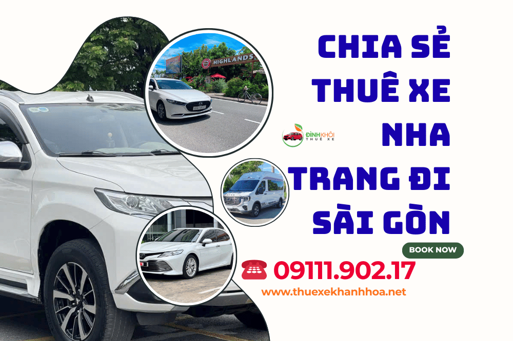 Chia sẻ thuê xe Nha Trang đi Sài Gòn
