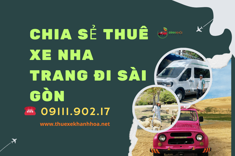 Chia sẻ thuê xe Nha Trang đi Sài Gòn