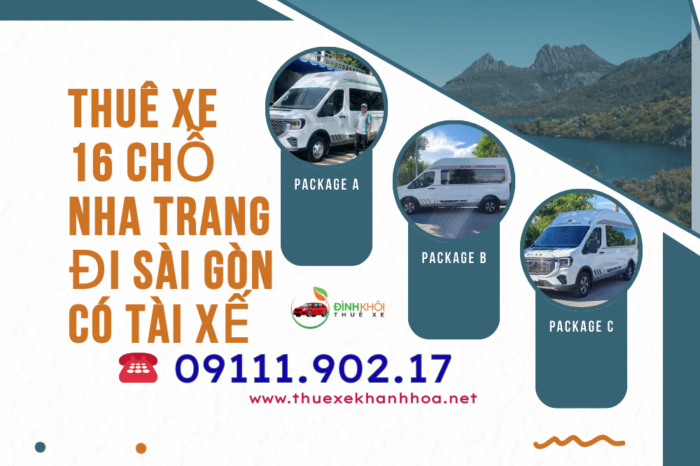 Thuê xe 16 chỗ Nha Trang đi Sài Gòn có tài xế