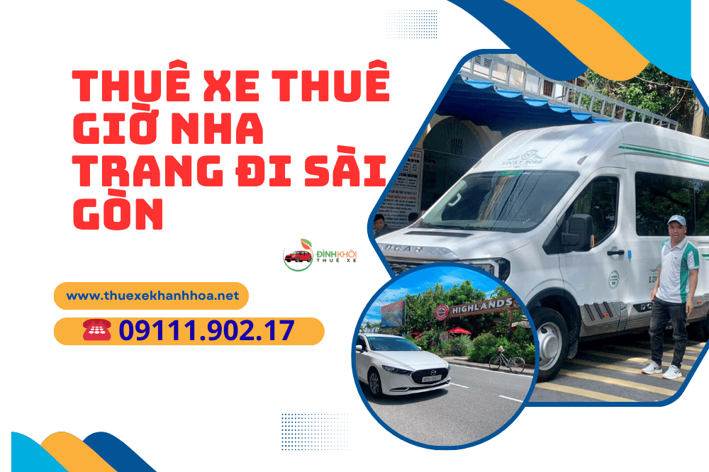 Thuê xe thuê giờ Nha Trang đi Sài Gòn