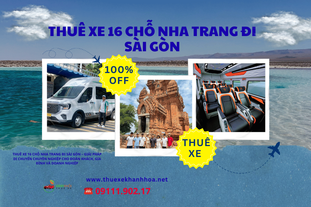 Thuê xe 16 chỗ Nha Trang đi Sài Gòn