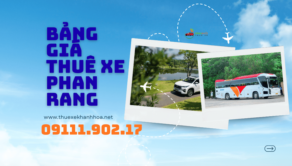 Bảng Giá Thuê Xe Phan Rang