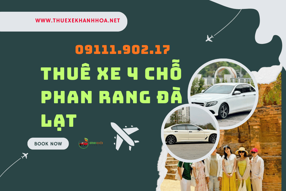Thuê xe 4 chỗ Phan Rang Đà Lạt