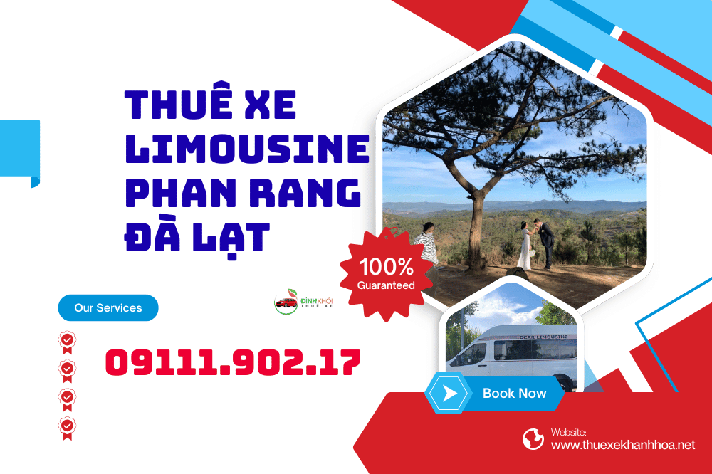 Thuê xe Limousine Phan Rang Đà Lạt