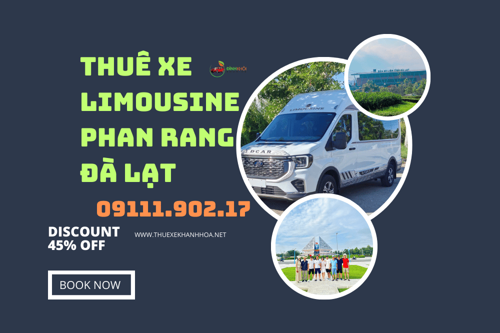 Thuê xe Limousine Phan Rang Đà Lạt