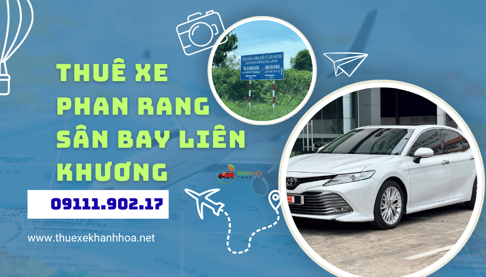 Thuê Xe Phan Rang Sân Bay Liên Khương