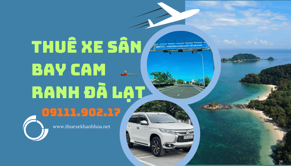 Thuê xe sân bay Cam Ranh Đà Lạt