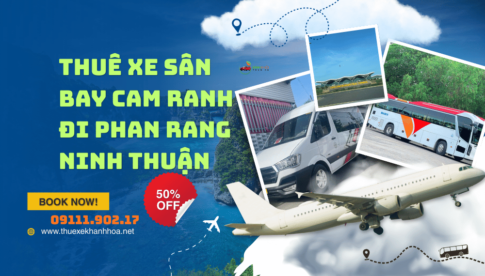 Thuê Xe Sân Bay Cam Ranh Đi Phan Rang Ninh Thuận