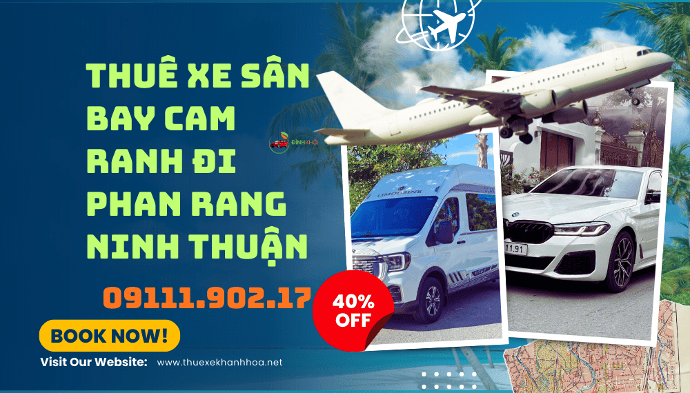 Thuê Xe Sân Bay Cam Ranh Đi Phan Rang Ninh Thuận