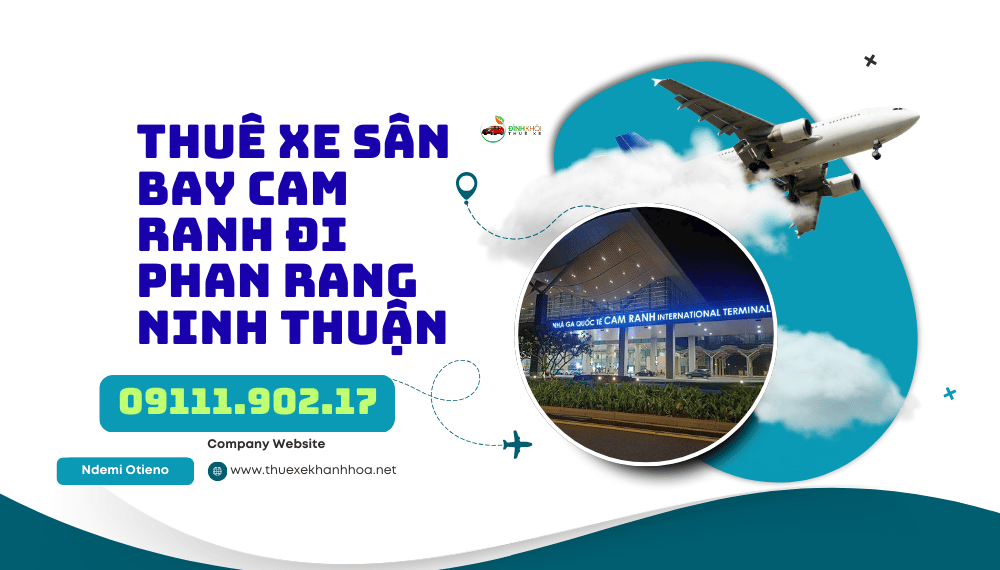 Thuê Xe Sân Bay Cam Ranh Đi Phan Rang Ninh Thuận