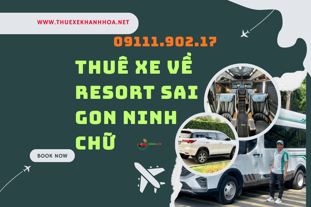 Thuê xe về resort sai gon ninh chữ