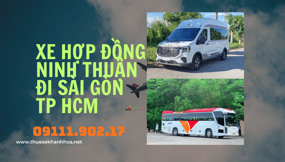 Xe Hợp Đồng Ninh Thuận Đi Sài Gòn TP HCM