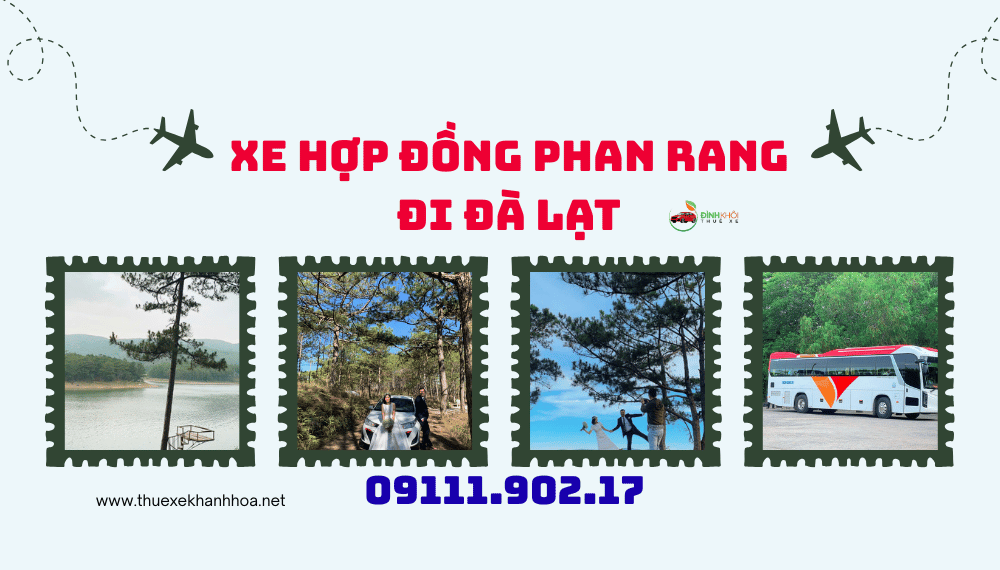 Xe Hợp Đồng Phan Rang Đi Đà Lạt