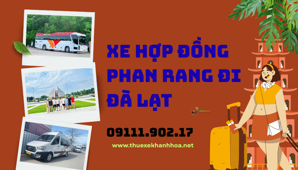 Xe Hợp Đồng Phan Rang Đi Đà Lạt