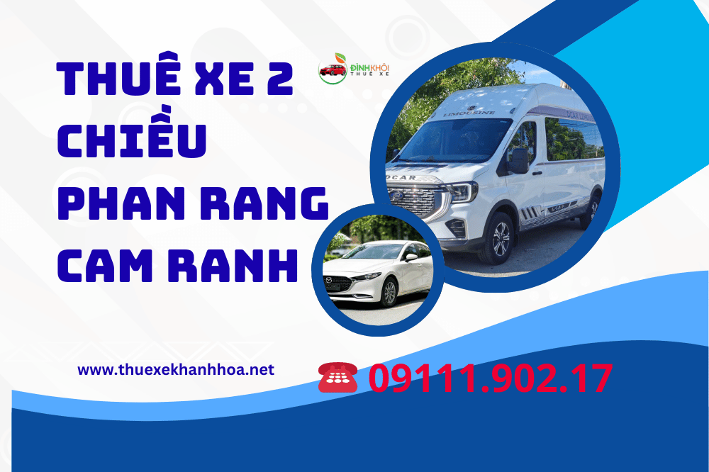 Thuê Xe 2 Chiều Phan Rang Cam Ranh