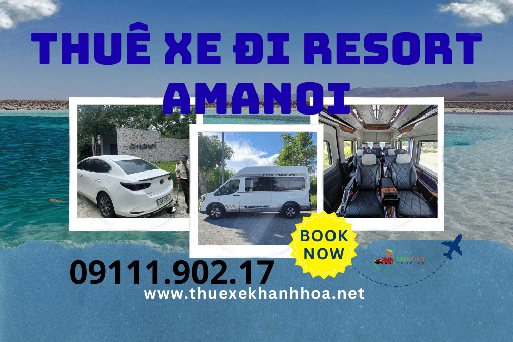 Thuê Xe Đi Resort Amanoi