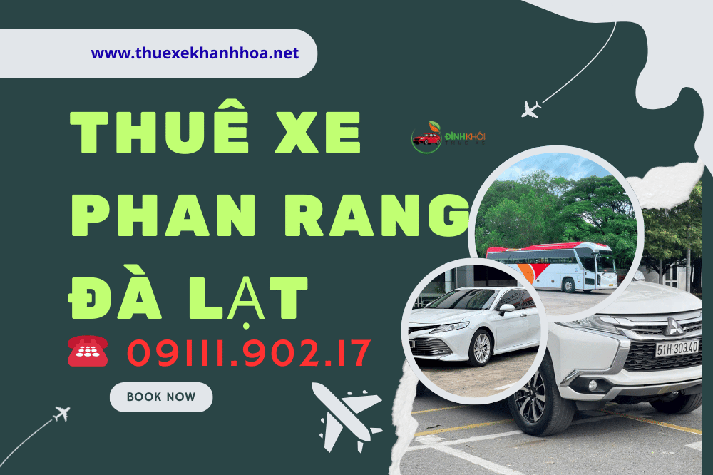 Thuê Xe Phan Rang Đà Lạt