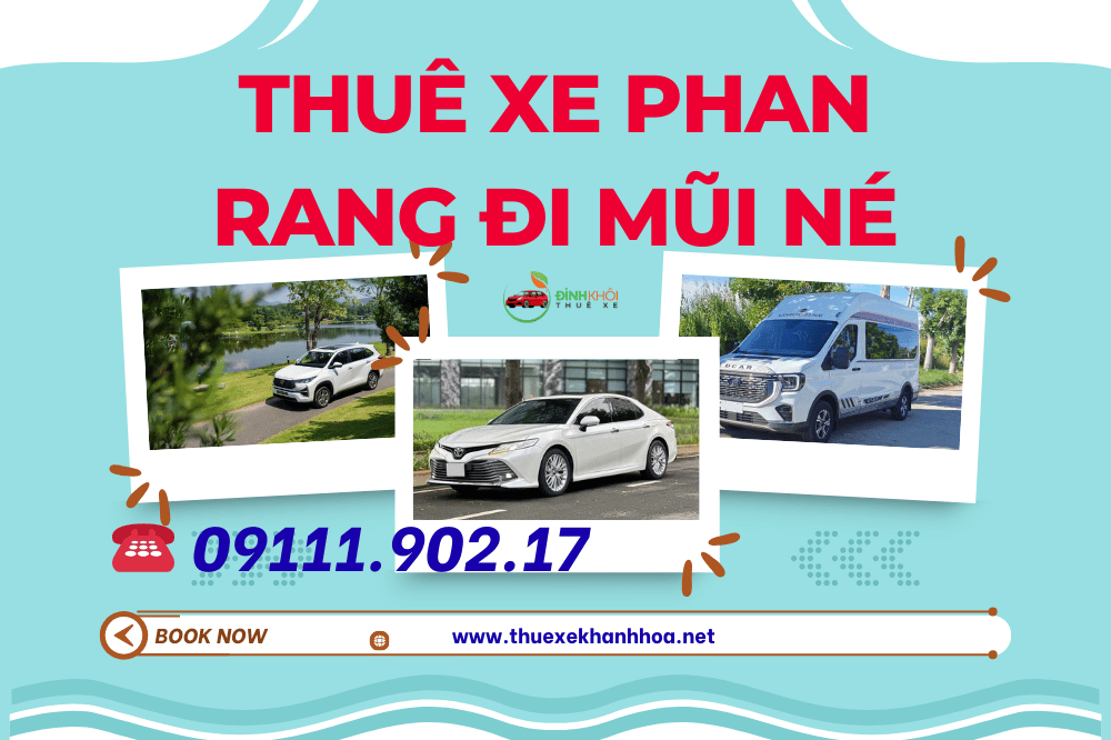 Thuê Xe Phan Rang Đi Mũi Né