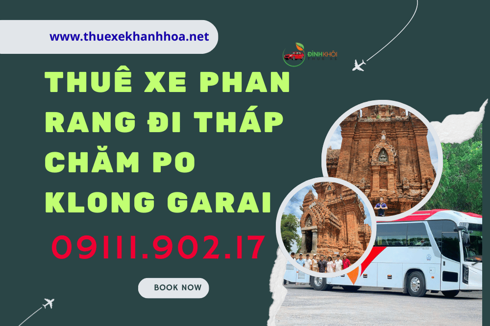 Thuê Xe Phan Rang Đi Tháp Chăm Po Klong Garai