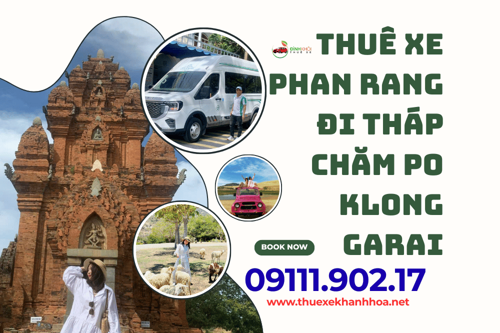 Thuê Xe Phan Rang Đi Tháp Chăm Po Klong Garai