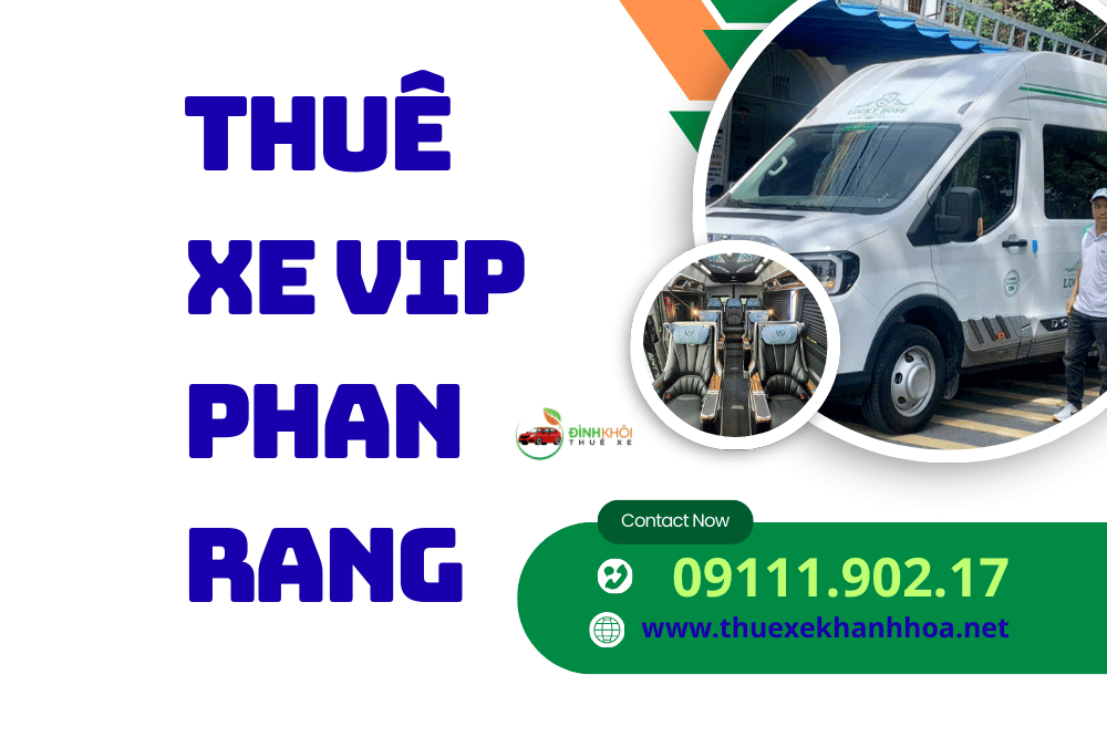 Thuê Xe VIP Phan Rang