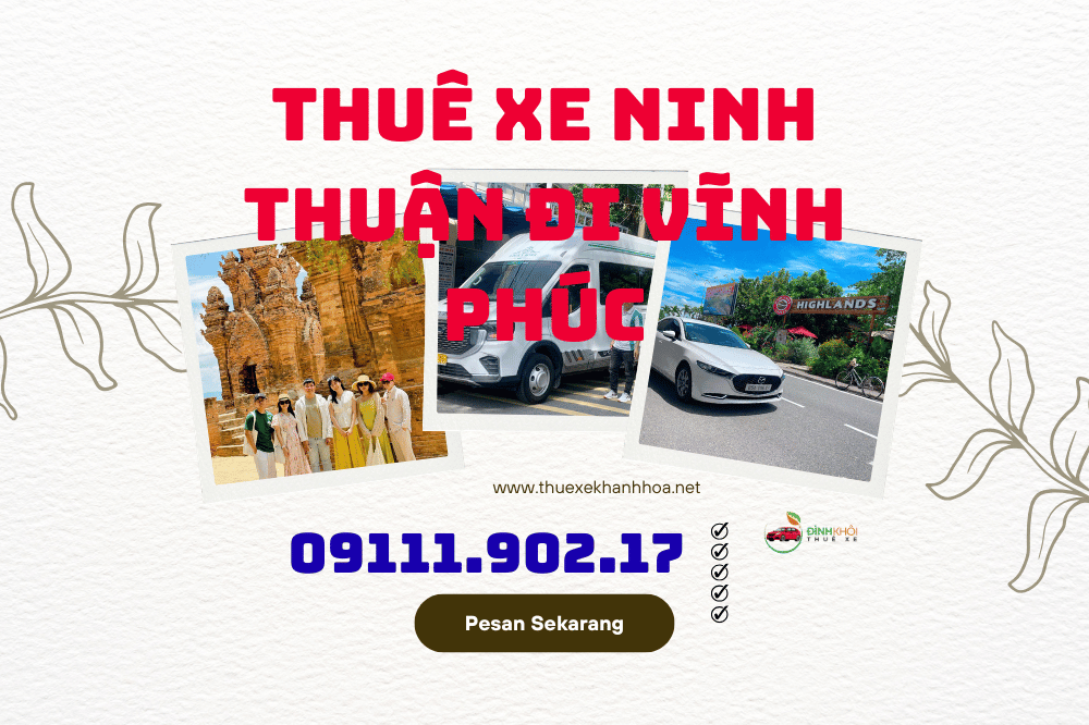 Thuê xe Ninh Thuận đi Vĩnh Phúc