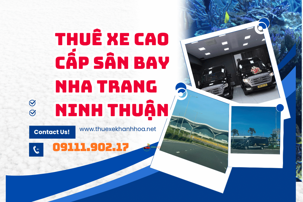 Thuê Xe Cao Cấp Sân Bay Nha Trang Ninh Thuận