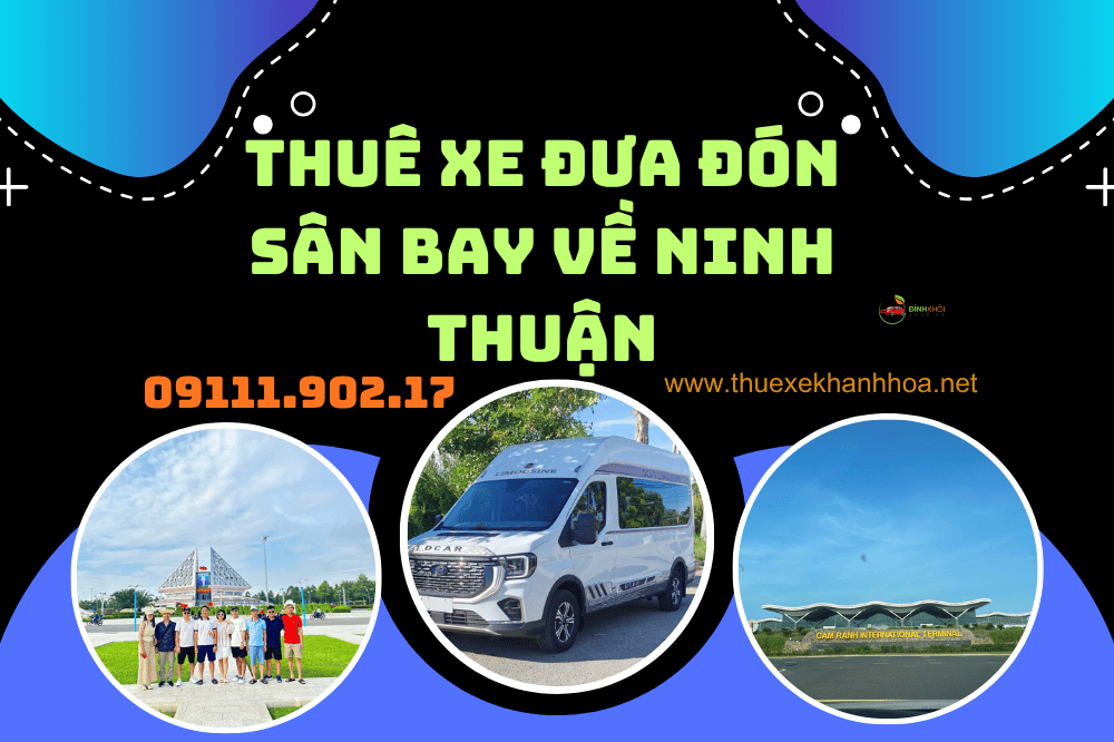 Thuê Xe Đưa Đón Sân Bay Về Ninh Thuận