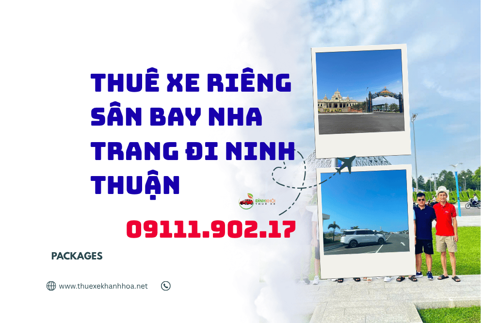 Thuê Xe Riêng Sân Bay Nha Trang Đi Ninh Thuận