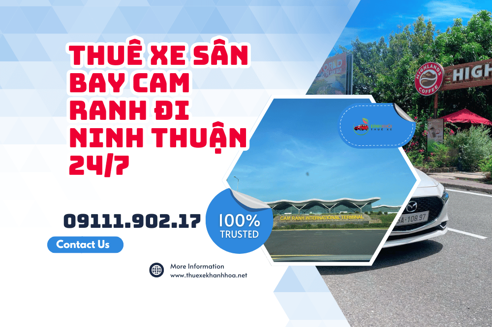 Thuê Xe Sân Bay Cam Ranh Đi Ninh Thuận 24/7
