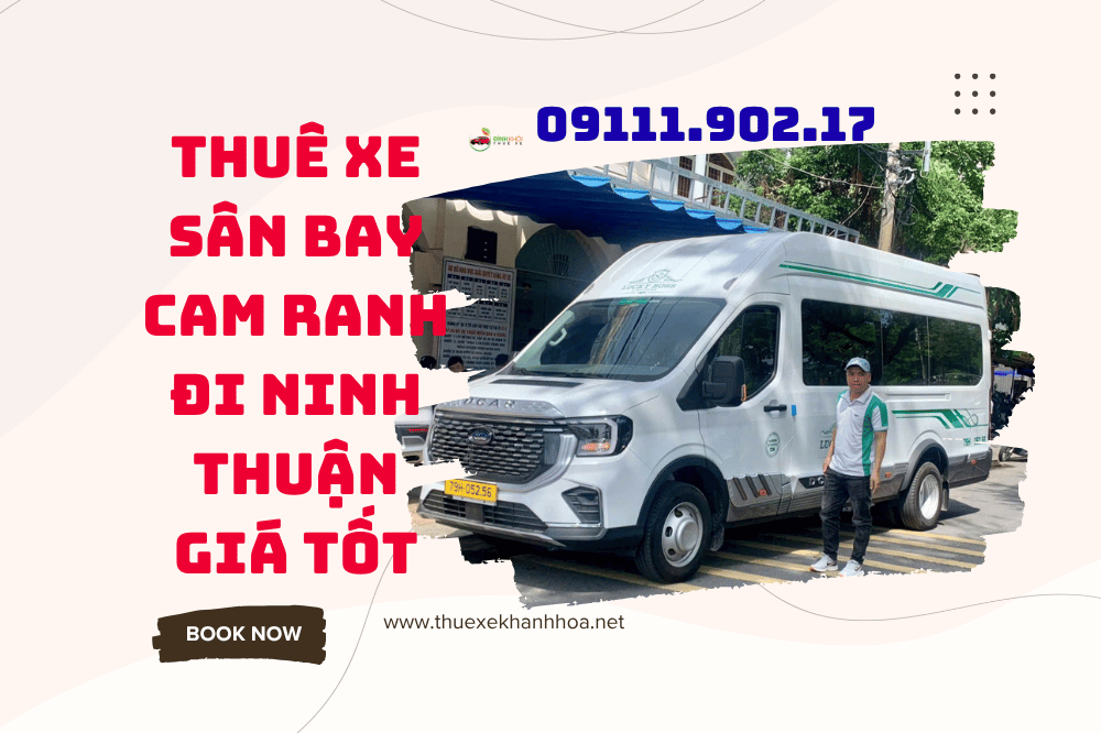 Thuê Xe Sân Bay Cam Ranh Đi Ninh Thuận Giá Tốt