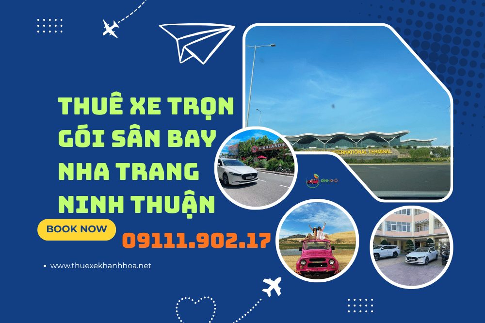 Thuê Xe Trọn Gói Sân Bay Nha Trang Ninh Thuận