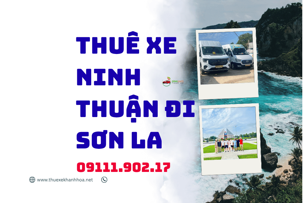 Thuê xe Ninh Thuận đi Sơn La